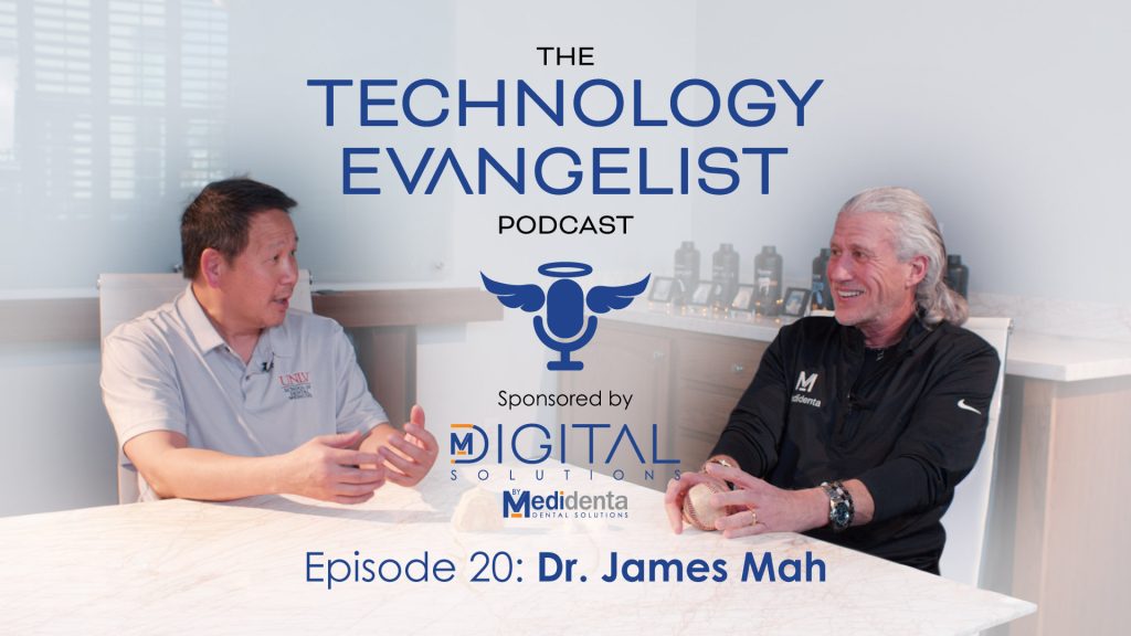 Medidenta Digital Solutions - Podcasts - The Technology Evangelist Podcast Episode 20: AI in Dentistry, Self-Scanning Patients & the End of the Traditional Dental Lab – Dr. James Mah (UNLV)