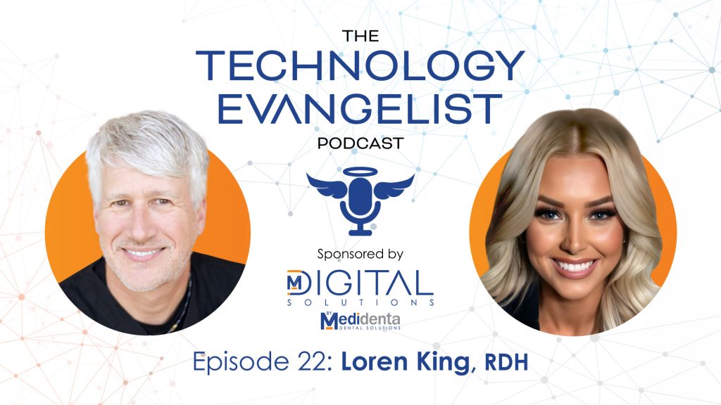 Medidenta Digital Solutions - Podcasts - The Technology Evangelist Podcast Episode 22: AI in Dentistry and Human Trafficking Awareness with Loren King, RDH (Trust AI)