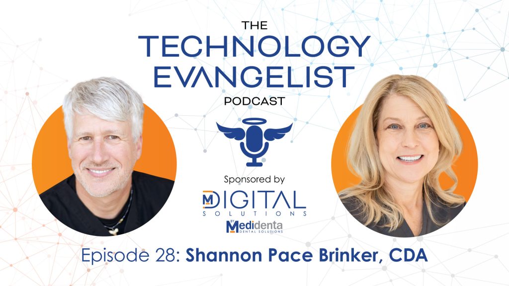 Medidenta Digital Solutions - Podcasts - The Technology Evangelist Podcast Episode 28: Dental Assistant Training and Empowerment with Shannon Pace Brinker, CDA