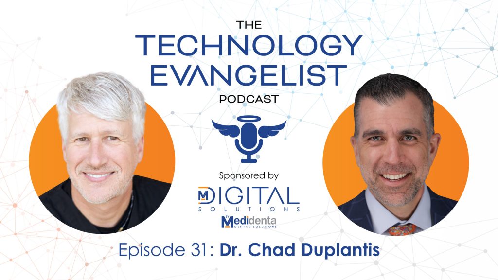 Medidenta Digital Solutions - Podcasts - Episode 31: Chad Duplantis on Digital Dentistry, In-Office Milling, and Practice Evolution