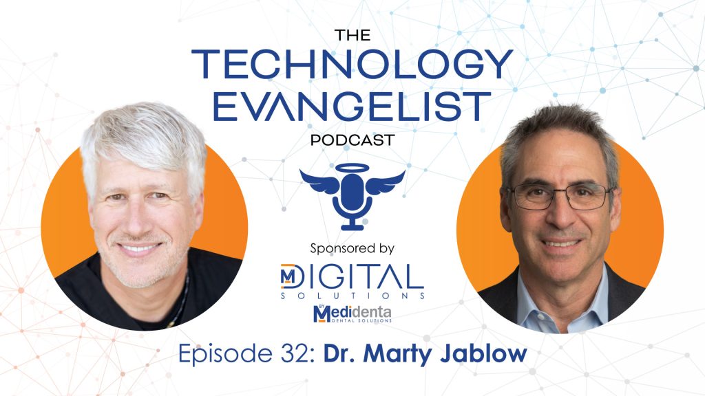 Medidenta Digital Solutions - Podcasts - Episode 32: Marty Jablow on Dental Technology Coaching and Innovation